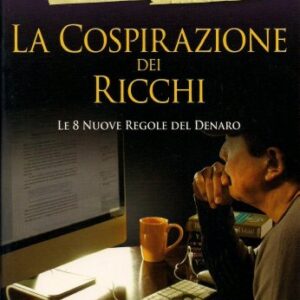 la cospirazione dei ricchi